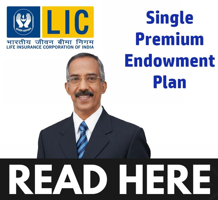 LIC Single Premium Endowment Plan